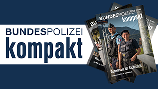 BUNDESPOLIZEI kompakt – Ausgabe 02|2024; Titelbild