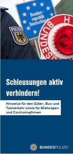 Schleusungen aktiv verhindern! - Flyer der Bundespolizei